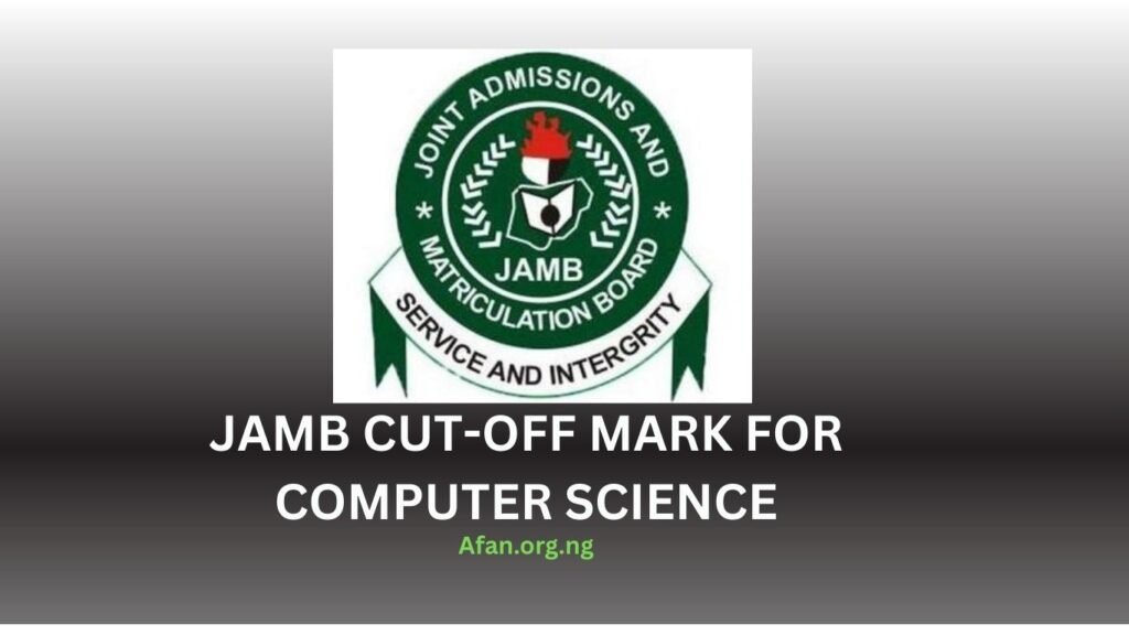 JAMB Computer Science Cut-Off Mark for Admission