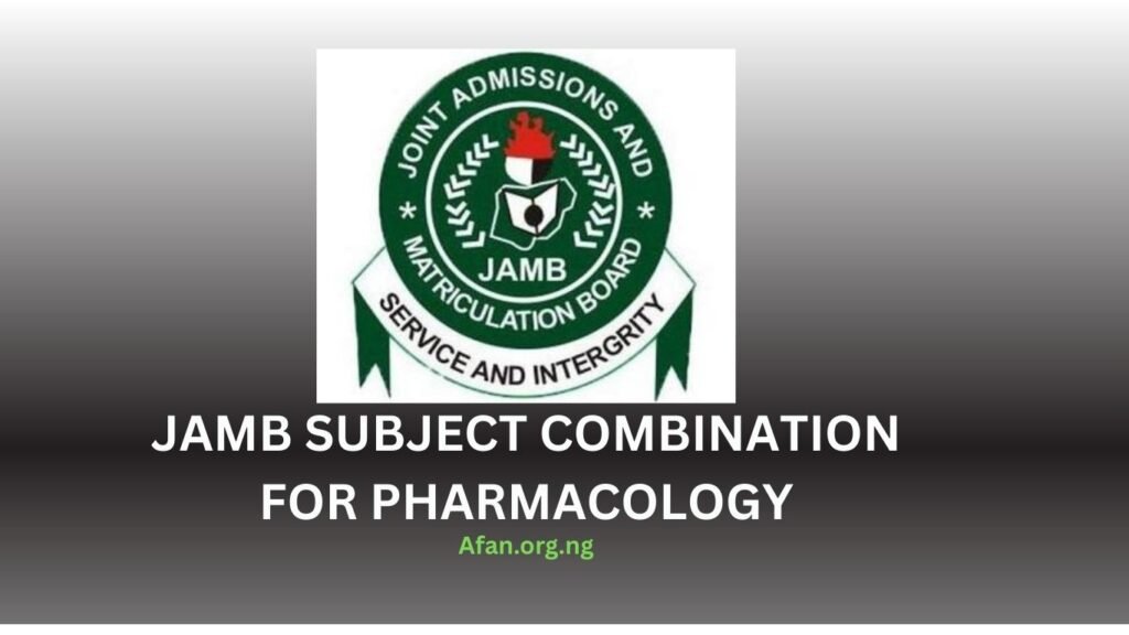 What are the subjects needed for Pharmacology in JAMB?