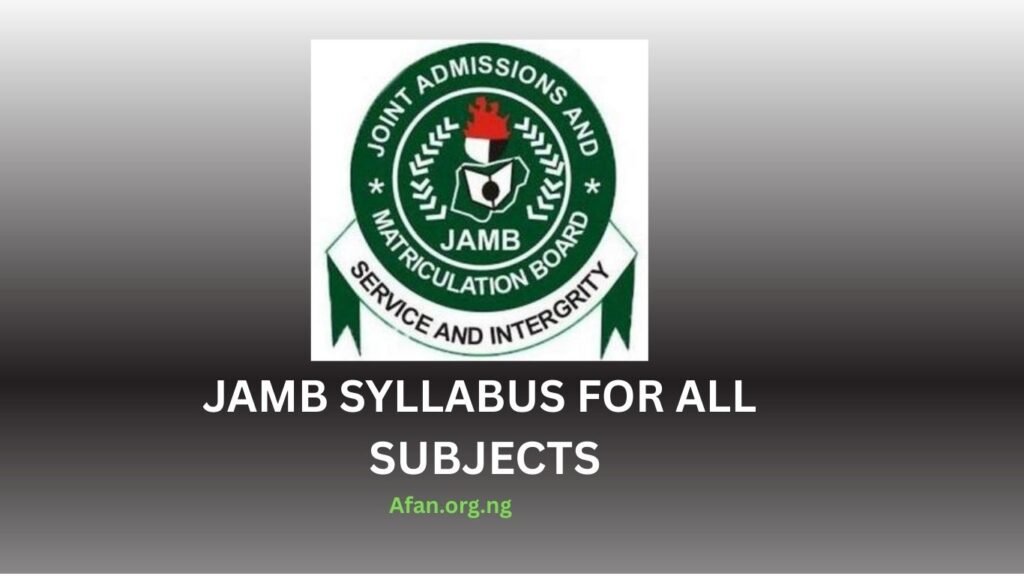 JAMB Syllabus for all Subjects in Nigeria
