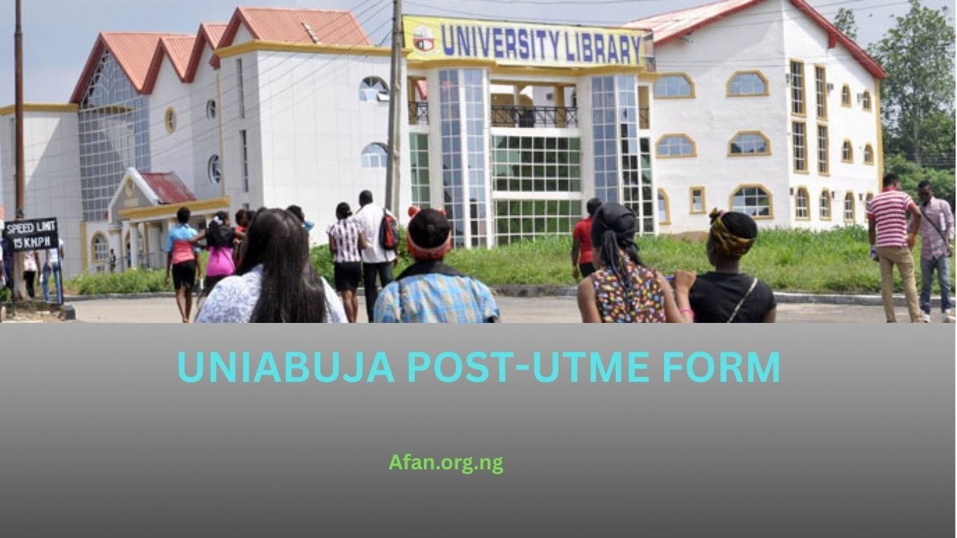 Is UNIABUJA Post-UTME Form Out?